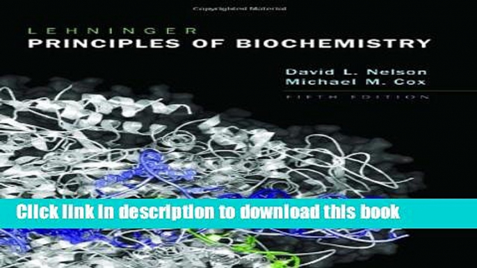 Download Lehninger Principles of Biochemistry E-Book Free