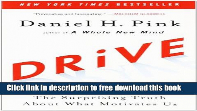 [Popular] Books Drive: The Surprising Truth About What Motivates Us Free Download