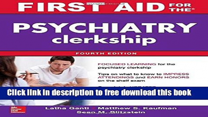 [Popular] Books First Aid for the Psychiatry Clerkship, Fourth Edition (First Aid Series) Full