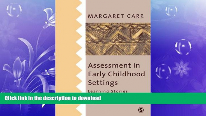 PDF ONLINE Assessment in Early Childhood Settings: Learning Stories READ PDF FILE ONLINE