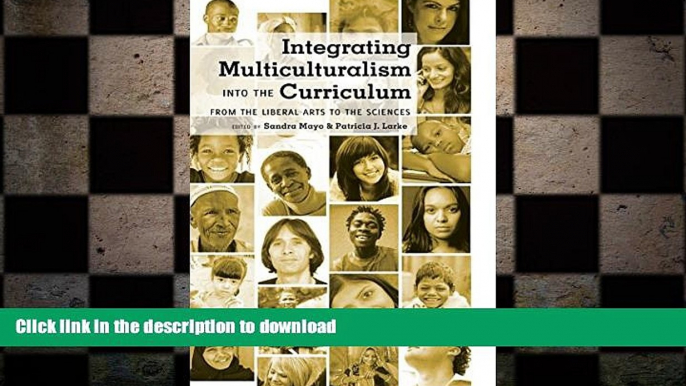 READ PDF Integrating Multiculturalism into the Curriculum: From the Liberal Arts to the Sciences