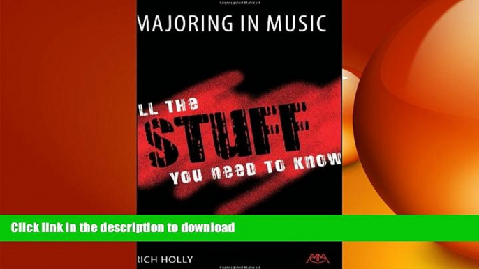 READ THE NEW BOOK Majoring in Music: All the Stuff You Need to Know READ PDF FILE ONLINE