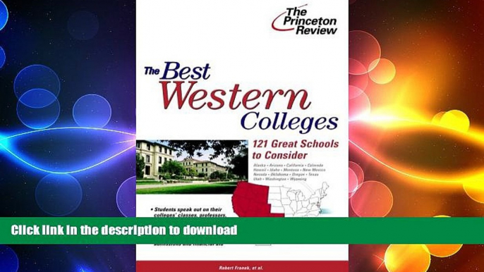 FAVORIT BOOK The Best Western Colleges: 121 Great Schools to Consider (College Admissions Guides)