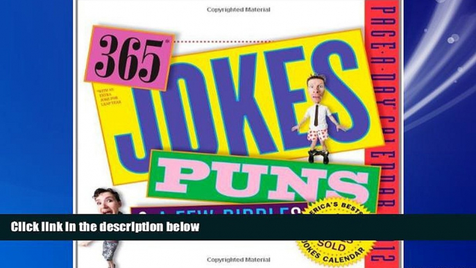 For you Original 365 Jokes, Puns, and a Few Riddles 2012 Calendar