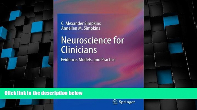 Big Deals  Neuroscience for Clinicians: Evidence, Models, and Practice  Free Full Read Best Seller