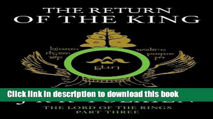 [Popular] Books The Return of the King: Being the Third Part of the Lord of the Rings Full Online