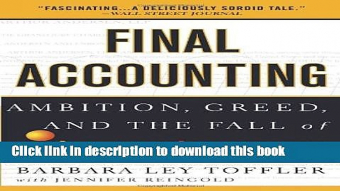 [Popular] Final Accounting: Ambition, Greed and the Fall of Arthur Andersen Kindle Collection