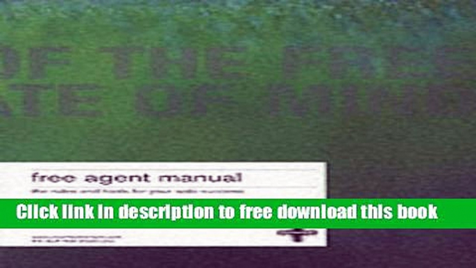 [Download] Free Agent Manual: The Rules and Tools for Your Solo Success Paperback Online