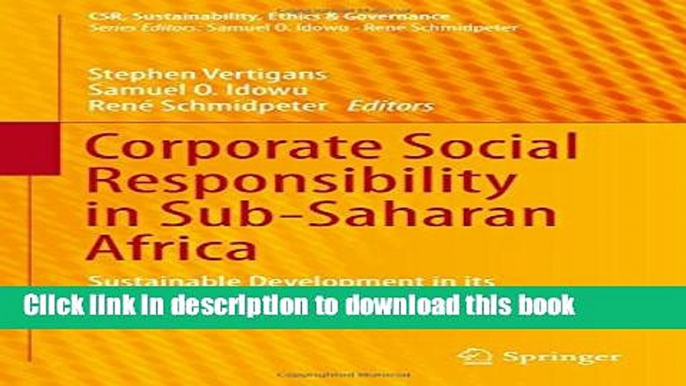 [Download] Corporate Social Responsibility in Sub-Saharan Africa: Sustainable Development in its