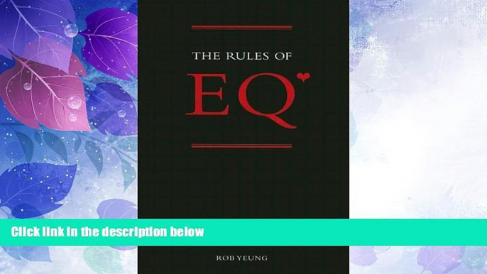 Must Have  The Rules of EQ (The Rules of . . . series)  READ Ebook Full Ebook Free