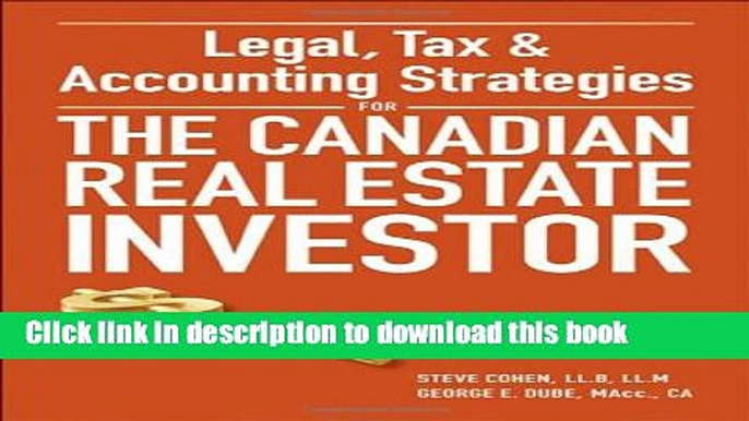 [Popular] Legal, Tax and Accounting Strategies for the Canadian Real Estate Investor Hardcover Free