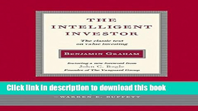 [Popular] Intelligent Investor: The Classic Text on Value Investing Kindle Collection