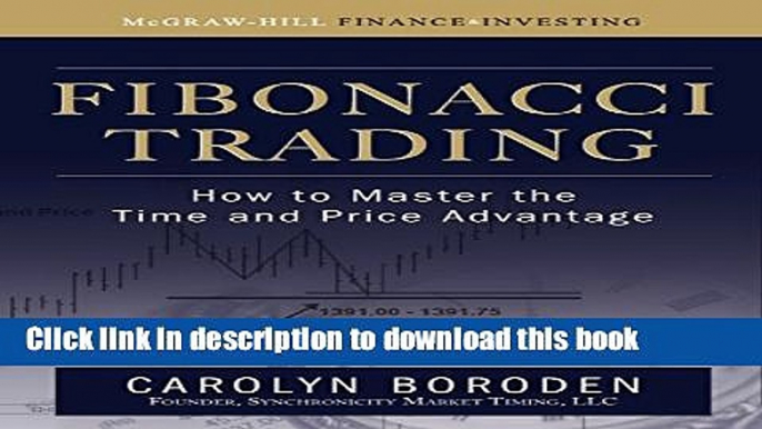 [Popular] Fibonacci Trading: How to Master the Time and Price Advantage Kindle Online