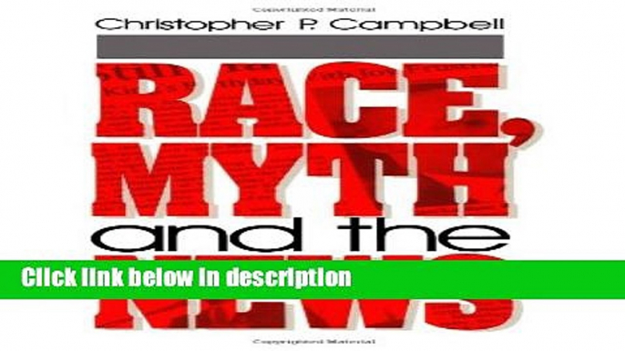 Books Race, Myth and the News Free Online