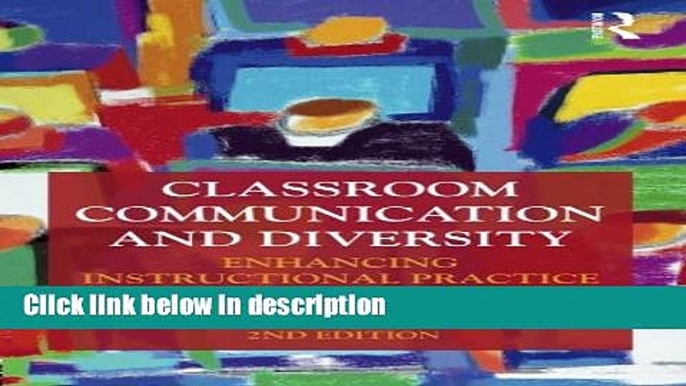 Books Classroom Communication and Diversity: Enhancing Instructional Practice (Routledge
