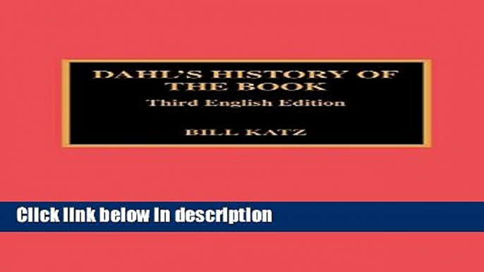 Books Dahl s History of the Book Full Online