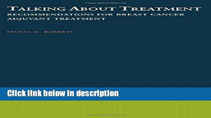 Ebook Talking About Treatment: Recommendations for Breast Cancer Adjuvant Treatment (Oxford