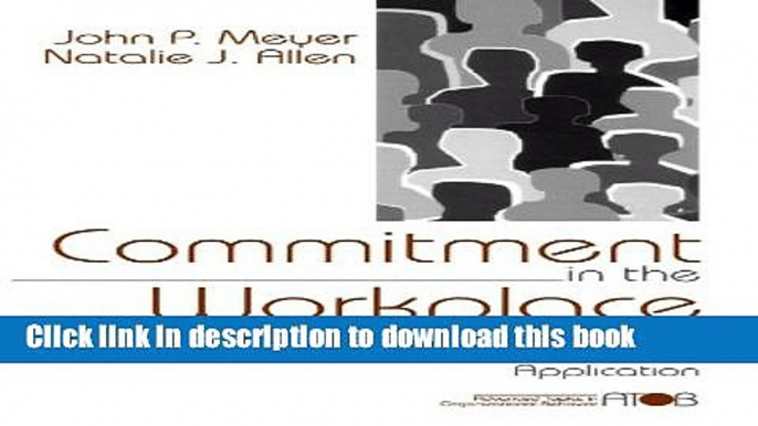 [Popular] Commitment in the Workplace: Theory, Research, and Application Hardcover Online