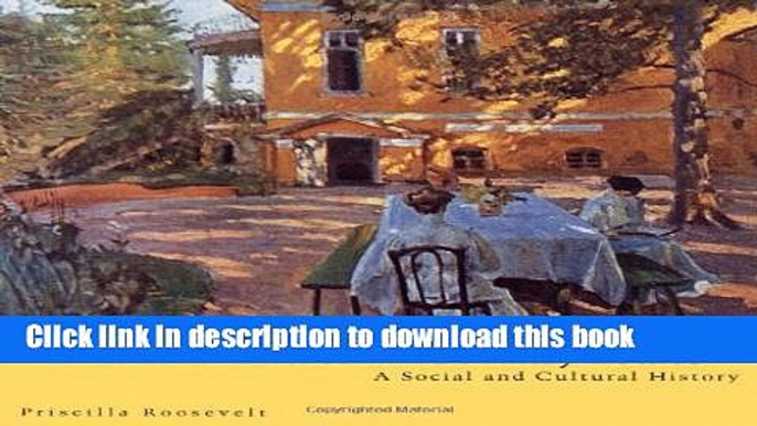 [Download] Life on the Russian Country Estate: A Social and Cultural History Kindle Free