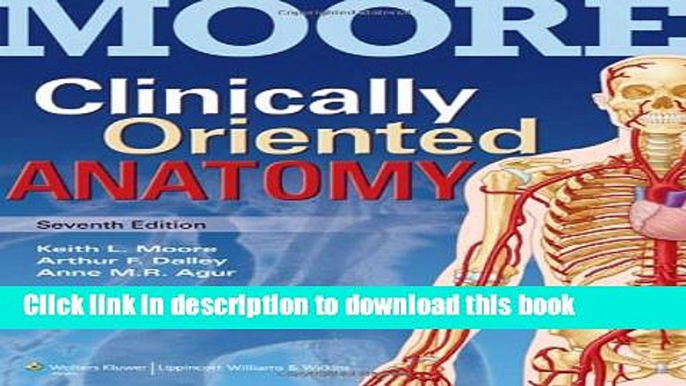 [Popular] Clinically Oriented Anatomy Paperback Collection