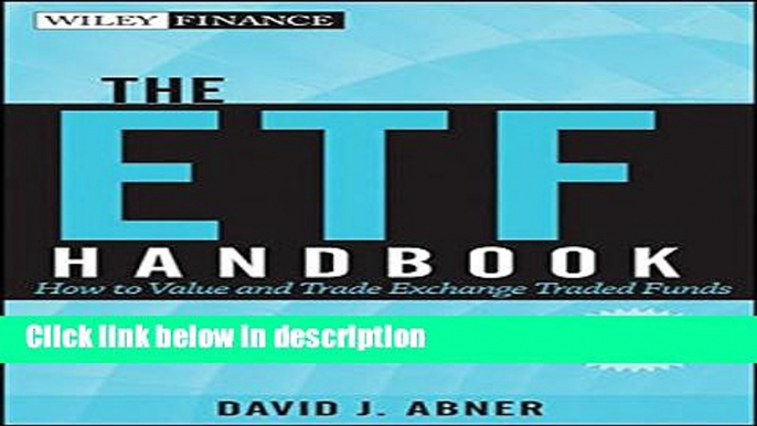 [PDF] The ETF Handbook, + website: How to Value and Trade Exchange Traded Funds Ebook Online