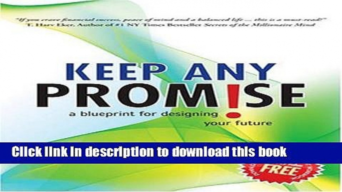 [Popular] Keep ANY Promise: a blueprint for designing your future Paperback OnlineCollection