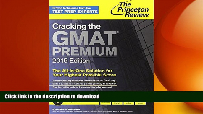 READ BOOK  Cracking the GMAT Premium Edition with 6 Computer-Adaptive Practice Tests, 2015