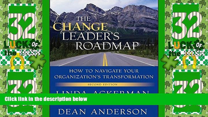 Must Have  The Change Leader s Roadmap: How to Navigate Your Organization s Transformation