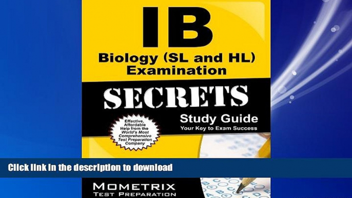 DOWNLOAD IB Biology (SL and HL) Examination Secrets Study Guide: IB Test Review for the