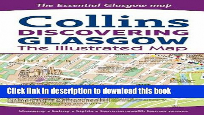 [Popular Books] Discovering Glasgow Illustrated Map Full Online