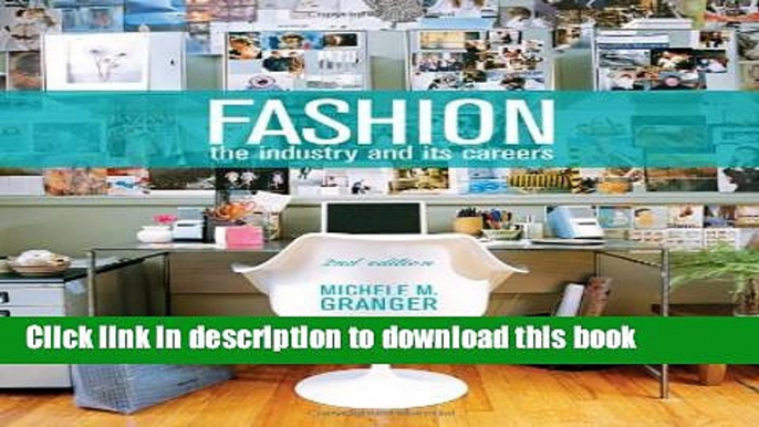 [Popular Books] Fashion: The Industry and Its Careers Free Online