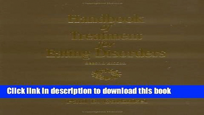 [Popular] Handbook of Treatment for Eating Disorders: 2nd Edition Paperback OnlineCollection