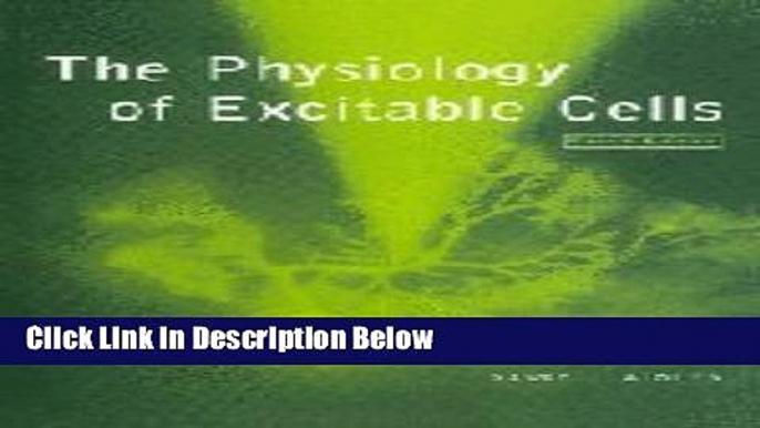 Books The Physiology of Excitable Cells Full Online