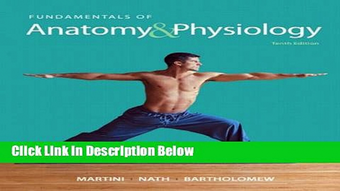 Ebook Fundamentals of Anatomy   Physiology (10th Edition) Full Download