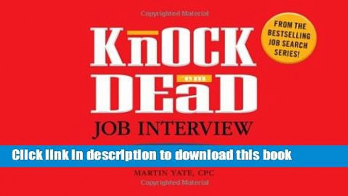 [Popular Books] Knock  em Dead Job Interview Flash Cards: 300 Questions   Answers to Help You Land