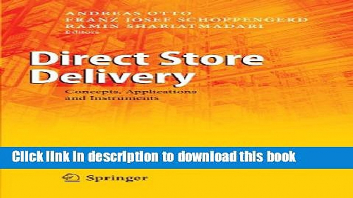 [Download] Direct Store Delivery: Concepts, Applications and Instruments Kindle Free