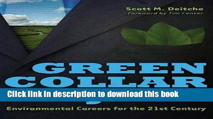 [Popular Books] Green Collar Jobs: Environmental Careers for the 21st Century Full Online