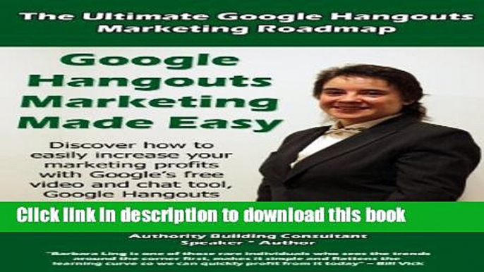 [PDF] The Ultimate Google Hangouts Marketing Roadmap Full Online