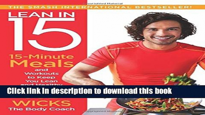 [Popular Books] Lean in 15: 15-Minute Meals and Workouts to Keep You Lean and Healthy Full Online