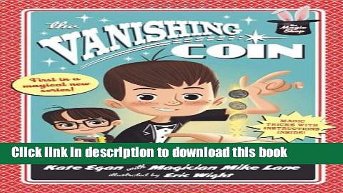 [Download] The Vanishing Coin (Magic Shop Series) Kindle Free