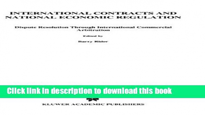 [Popular] International Contracts and National Economic Regulation:Dispute Resolution Through