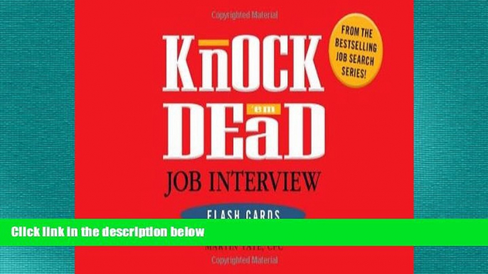 FREE PDF  Knock  em Dead Job Interview Flash Cards: 300 Questions   Answers to Help You Land Your