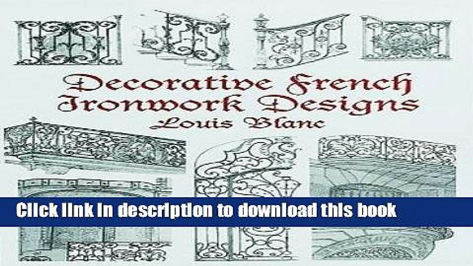 [PDF] Decorative French Ironwork Designs (Dover Jewelry and Metalwork) [Online Books]