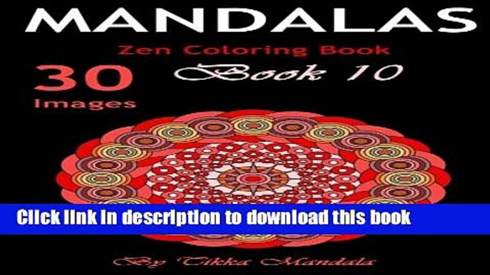 [PDF] Mandalas Zen Coloring Book: Mandalas Zen Adult Coloring Book (Mosaic Coloring Books,