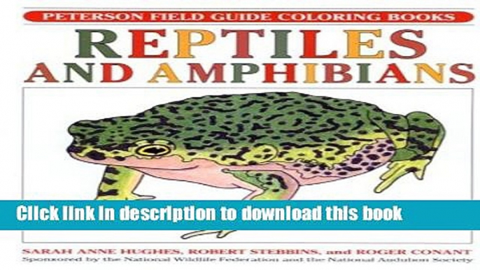 [Download] Reptiles and Amphibians (Peterson Field Guide Coloring Books) Kindle Free