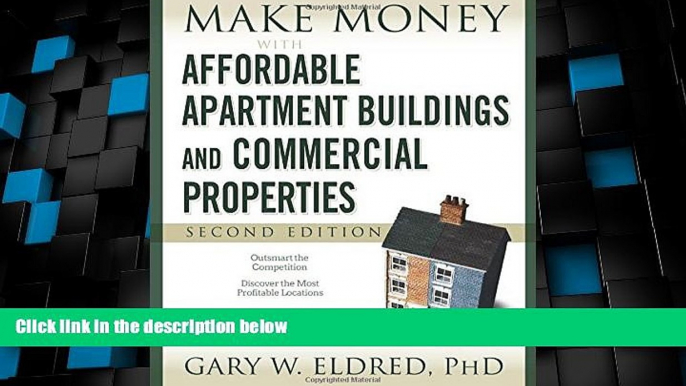 Big Deals  Make Money with Affordable Apartment Buildings and Commercial Properties  Free Full