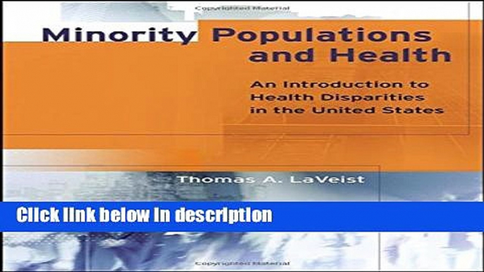 Books Minority Populations and Health: An Introduction to Health Disparities in the U.S. Full Online