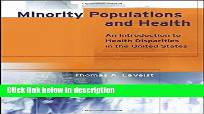 Books Minority Populations and Health: An Introduction to Health Disparities in the U.S. Full Online