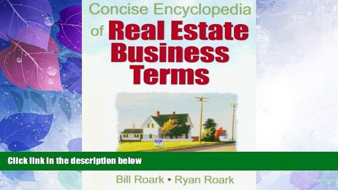 Big Deals  Concise Encyclopedia of Real Estate Business Terms  Free Full Read Best Seller