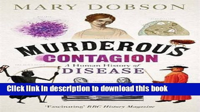 [PDF] Murderous Contagion: A Human History of Disease Full Online